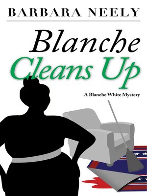 cover image of Blanche Cleans Up